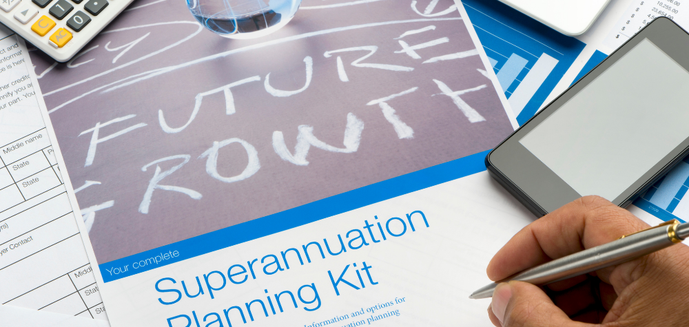 Recent Changes To Your Superannuation That You Need To Know